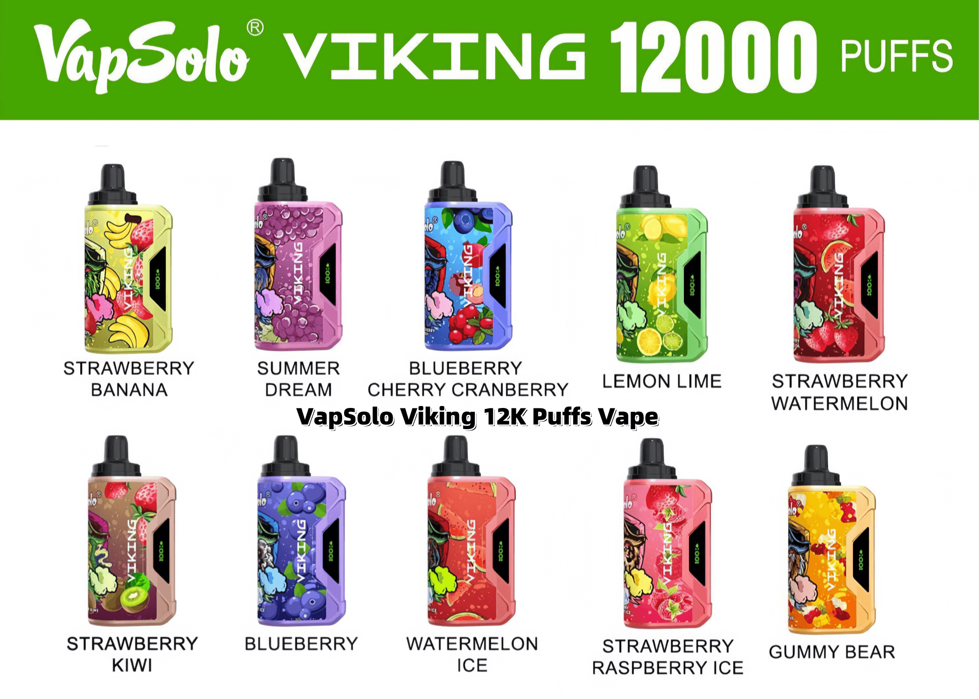 Collection d'appareils de vapotage jetables VapSolo Viking colorés affichant diverses saveurs avec une capacité de 12 000 bouffées, notamment Strawberry Banana, Summer Dream et Gummy Bear, entre autres.