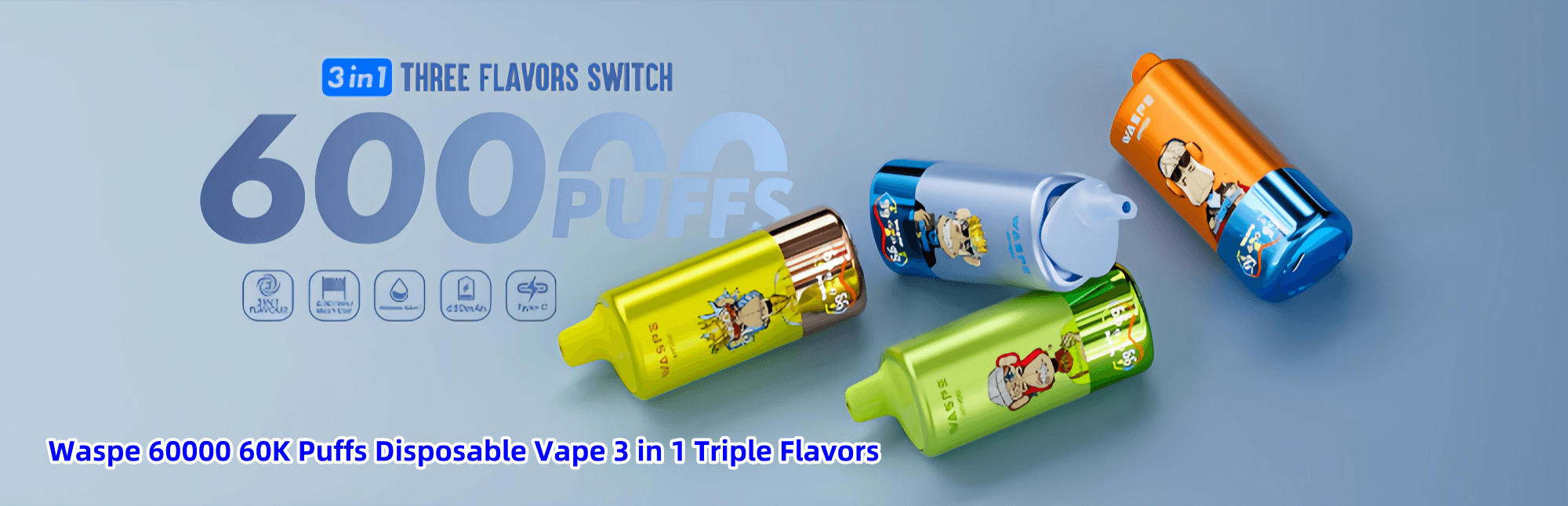 Promotional image featuring Waspe's 60000 puff disposable vapes with 3-in-1 triple flavors, showing four colorful vape devices against a grey-blue background with text highlighting "60000 Puffs" and "Three Flavors Switch."