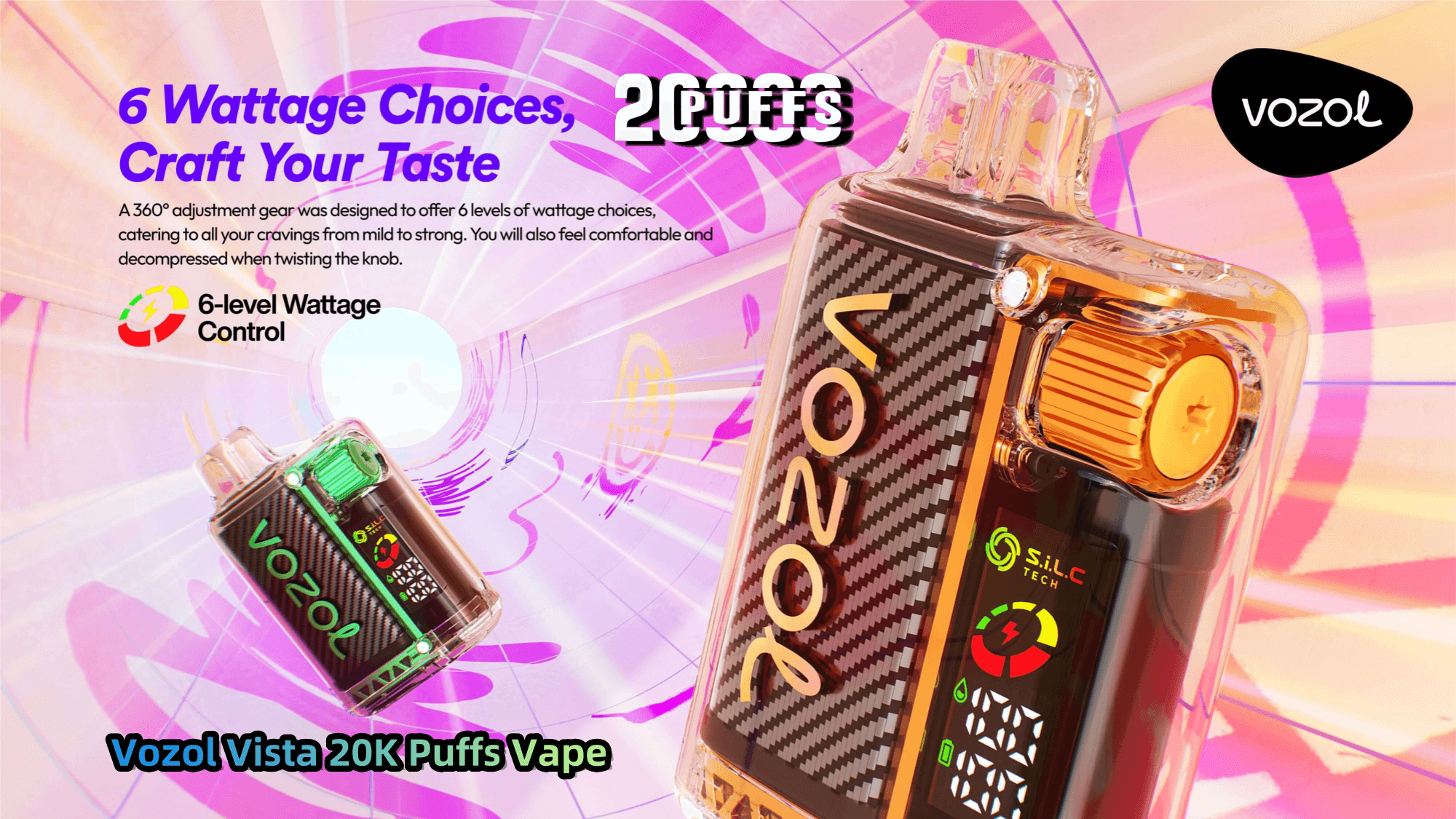 Werbung für den Vozol Vista 20K Puffs Vape mit einer Nahaufnahme des Geräts mit einem 6-stufigen Watt-Reglerknopf, umgeben von bunten, wirbelnden Grafiken und Text, der seine Funktionen hervorhebt.