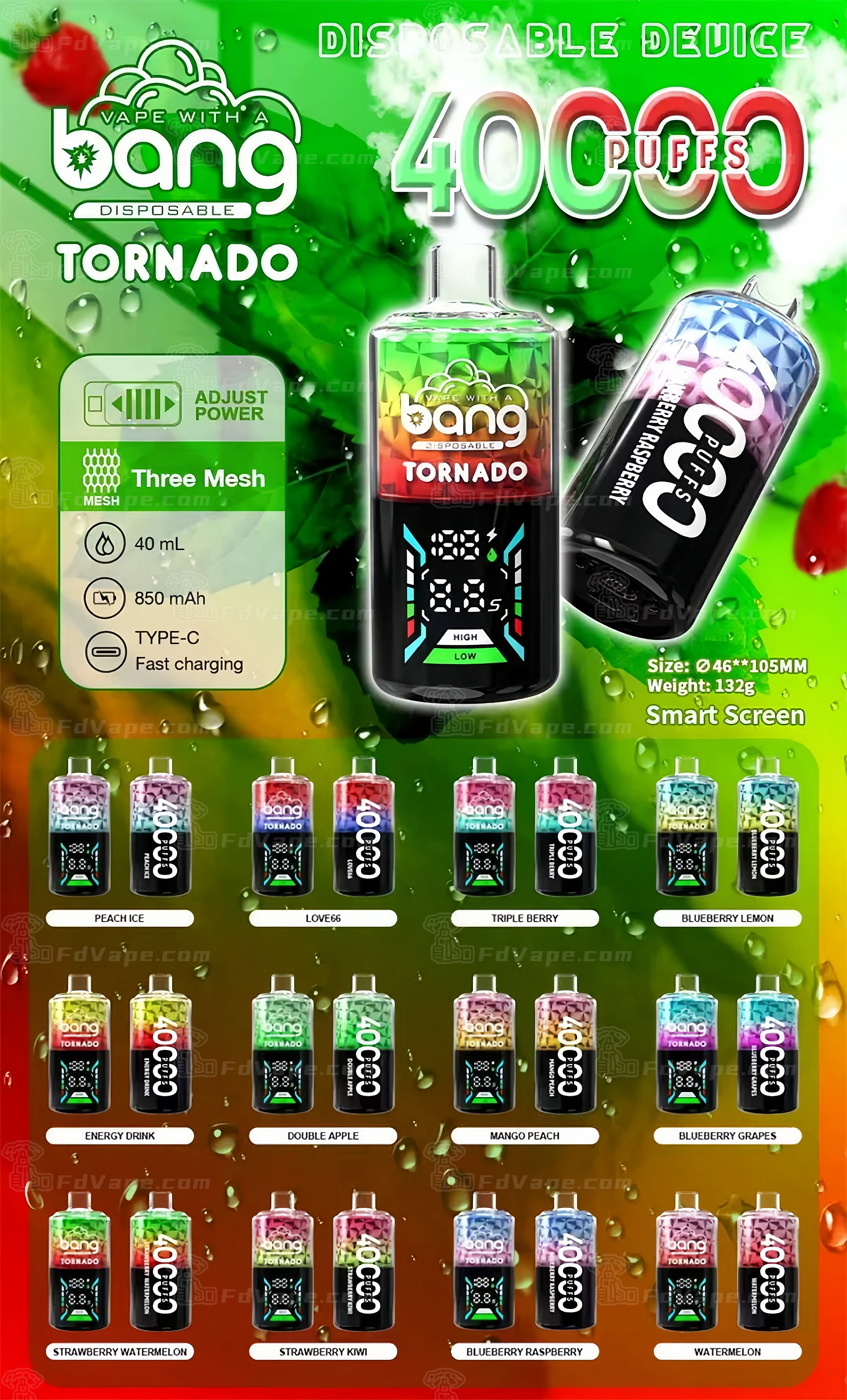 Promotional image of "Bang Disposable Tornado" vape device featuring "40,000 puffs," adjustable power, 40 mL capacity, 850 mAh battery, fast charging with Type-C, smart screen display, and multiple flavor options including Peach Ice, Love66, Triple Berry, Blueberry Lemon, Energy Drink, Double Apple, Mango Peach, Blueberry Grapes, Strawberry Watermelon, Strawberry Kiwi, Blueberry Raspberry, and Watermelon.
