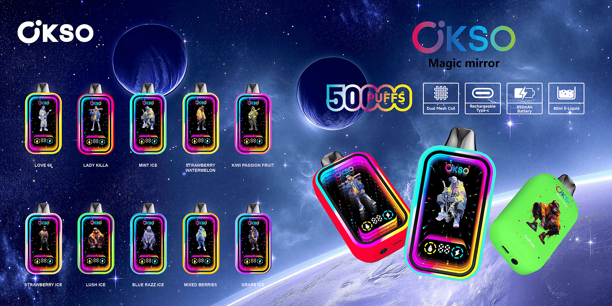 Promotional image for OKSO Magic Mirror vape devices showcasing various flavors, including Love 66 and Blue Razz Ice, against a cosmic background with emphasis on features like dual mesh coil and a rechargeable battery.