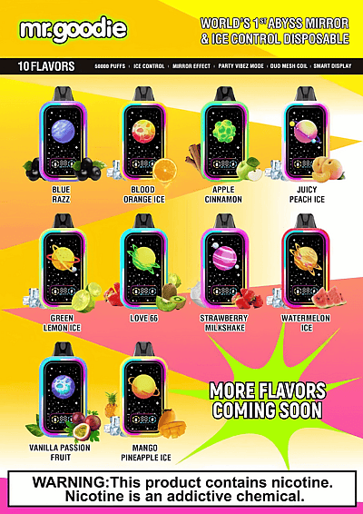 Promotional image for Mr. Goodie showcasing ten flavored disposable vape devices, such as Blue Razz and Apple Cinnamon, with accompanying fruit images and a warning about nicotine addiction.