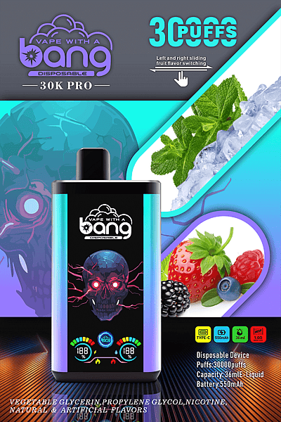 Advertisement for Vape with a Bang 30K Pro Disposable Device, featuring 30,000 puffs, 36mL liquid capacity, 550mAh battery, and fruit flavor switching.