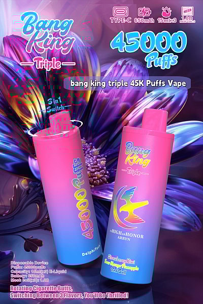 Promotional image featuring the Bang King Triple disposable vape device, showcasing a colorful gradient design, specifications including 45,000 puffs with a 650mAh battery, and features such as flavor switching for multiple options, set against a vibrant, abstract background.