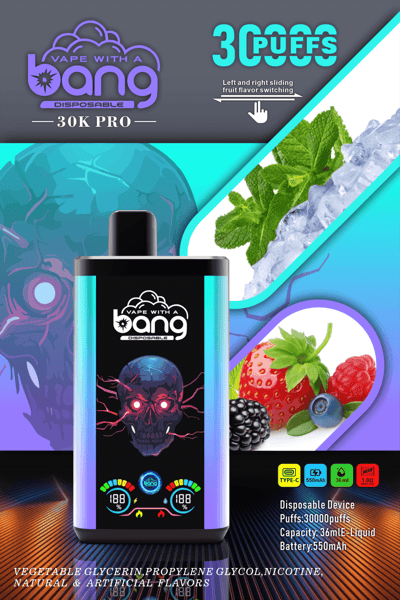 Advertisement for Vape with a Bang 30K Pro Disposable Device, featuring 30,000 puffs, 36mL liquid capacity, 550mAh battery, and fruit flavor switching.