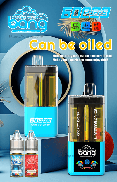 Bright blue Bang disposable vape ad featuring a 60 Puffs device and the Can be oiled slogan.
