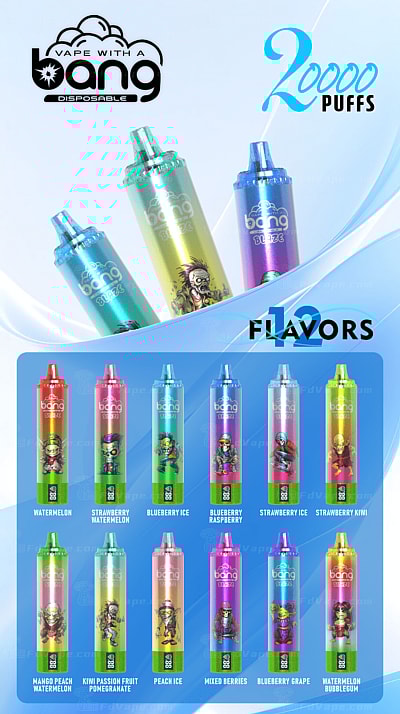 Colorful disposable vape devices branded "Bang Blaze" showcasing 12 flavors, including Watermelon, Strawberry Watermelon, Blueberry Ice, and Mixed Berries, with 20,000 puffs text.