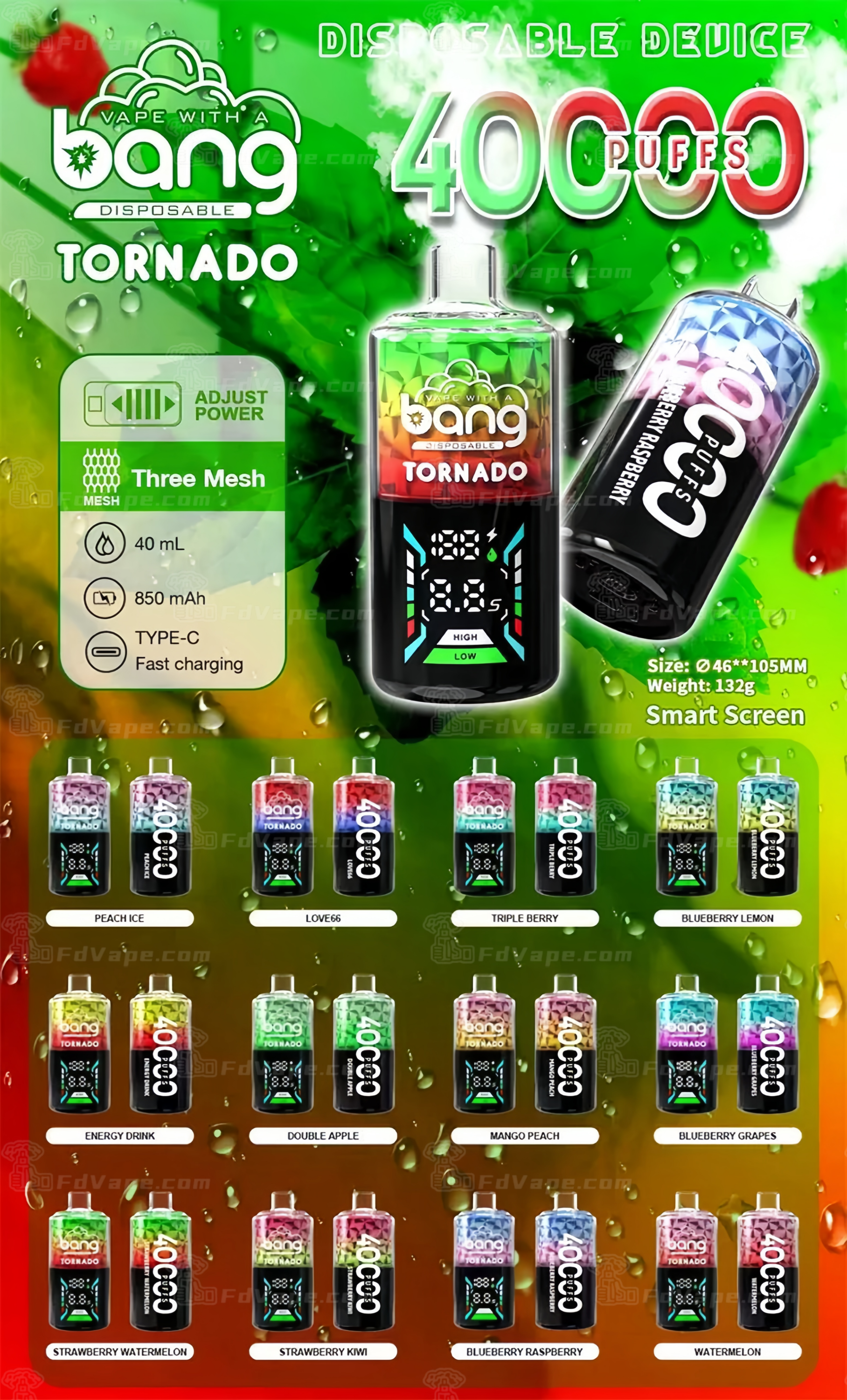 Imagen promocional del dispositivo de vapeo "Bang Disposable Tornado" con "40,000 bocanadas", potencia ajustable, capacidad de 40 ml, batería de 850 mAh, carga rápida con Tipo-C, pantalla inteligente y múltiples opciones de sabor que incluyen Peach Ice, Love66, Triple Berry, Blueberry Lemon, Energy Drink, Double Apple, Mango Peach, Blueberry Grapes, Strawberry Watermelon, Strawberry Kiwi, Blueberry Raspberry y Watermelon.