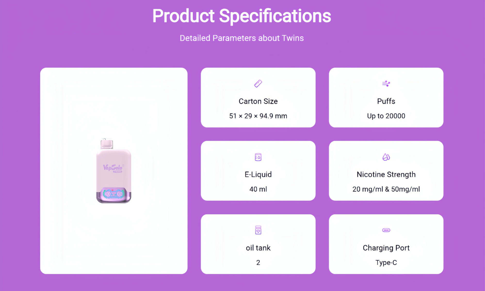 Kampanjbild för VapSolo-produkten, med en lavendel-på-vit design med specifikationer inklusive upp till 20 000 bloss, 40 ml e-vätska, nikotinstyrkor på 20 mg/ml och 50 mg/ml, två oljetankar, Type-C-laddning och kartongmått på 9 mm × 24 × 24 mm.