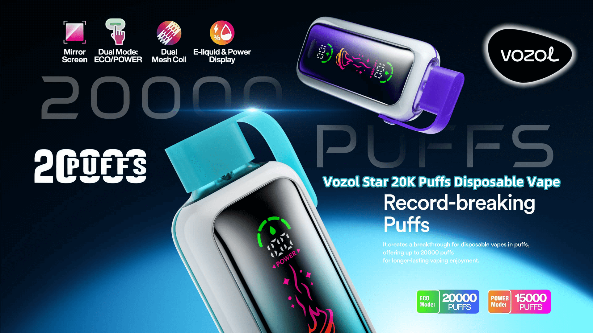 Reklambild som visar Vozol Star 20K Puffs engångsvape med elegant design, spegelskärm och dubbla lägesalternativ med betoning på rekordkapaciteten 20 000 bloss.